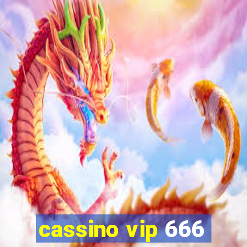 cassino vip 666